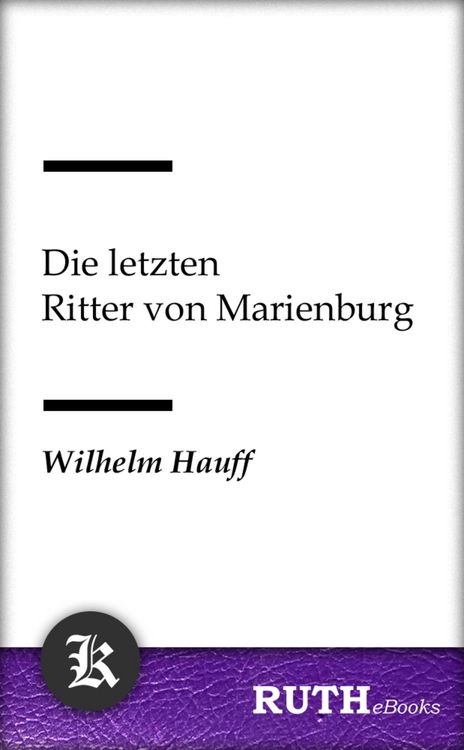 Produktbild: Die letzten Ritter von Marienburg