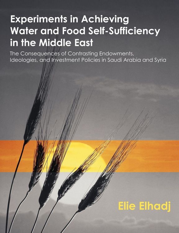 Produktbild: Experiments in Achieving Water and Food Self-Sufficiency in the Middle East