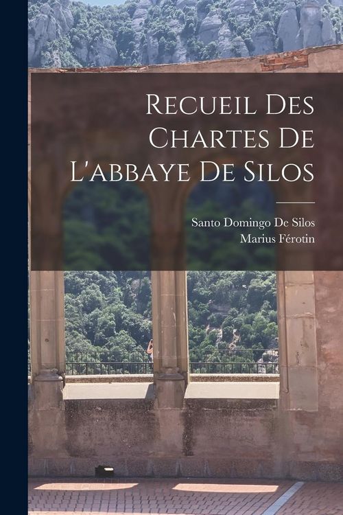 Produktbild: Recueil Des Chartes De L'abbaye De Silos