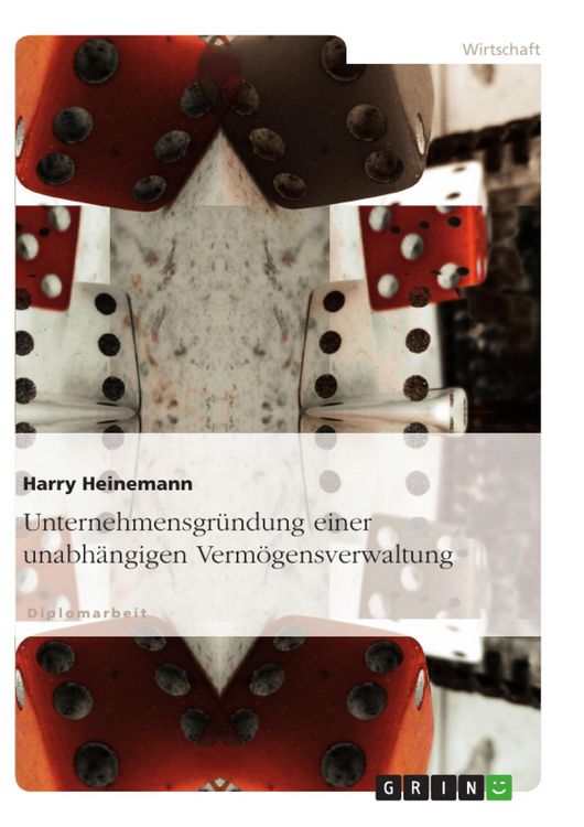 Produktbild: Unternehmensgr&uuml;ndung einer unabh&auml;ngigen Verm&ouml;gensverwaltung