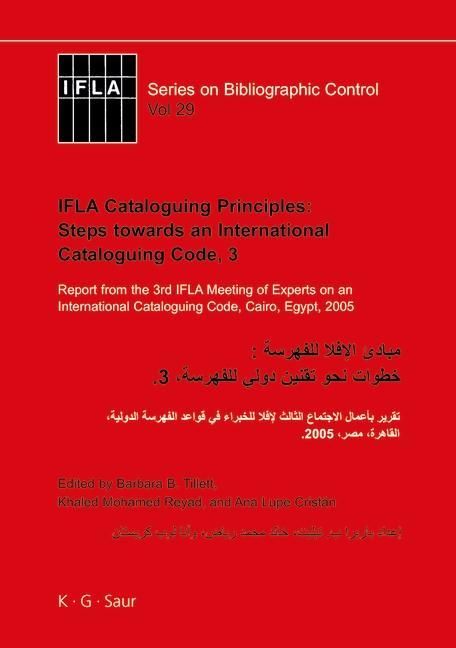 Produktbild: IFLA Cataloguing Principles: Steps towards an International Cataloguing Code, 3