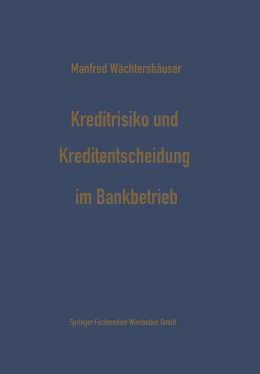 Produktbild: Kreditrisiko und Kreditentscheidung im Bankbetrieb