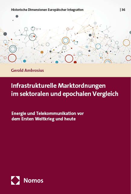 Produktbild: Infrastrukturelle Marktordnungen im sektoralen und epochalen Vergleich