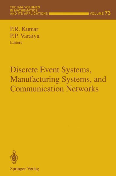 Produktbild: Discrete Event Systems, Manufacturing Systems, and Communication Networks