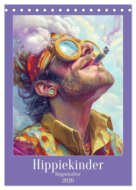 Produktbild: Hippiekinder - Hippiekultur (Tischkalender 2026 DIN A5 hoch), CALVENDO Monatskalender