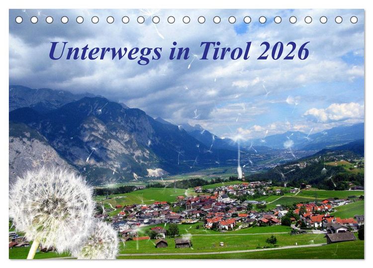 Produktbild: Unterwegs in Tirol (Tischkalender 2026 DIN A5 quer), CALVENDO Monatskalender