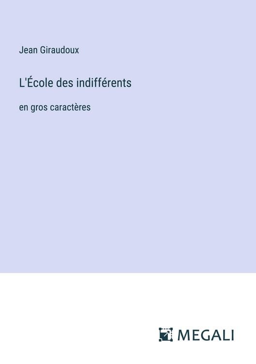 Produktbild: L'&Eacute;cole des indiff&eacute;rents