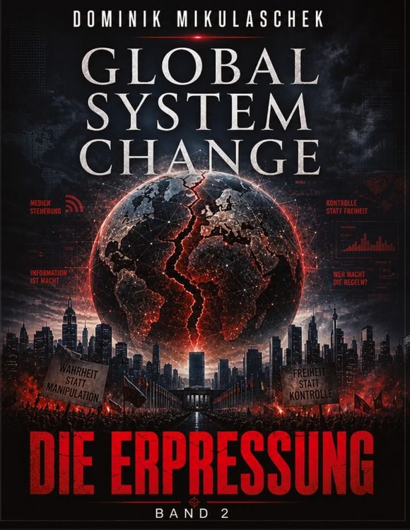 Produktbild: Mikulaschek, D: Global System Change: DIE ERPRESSUNG