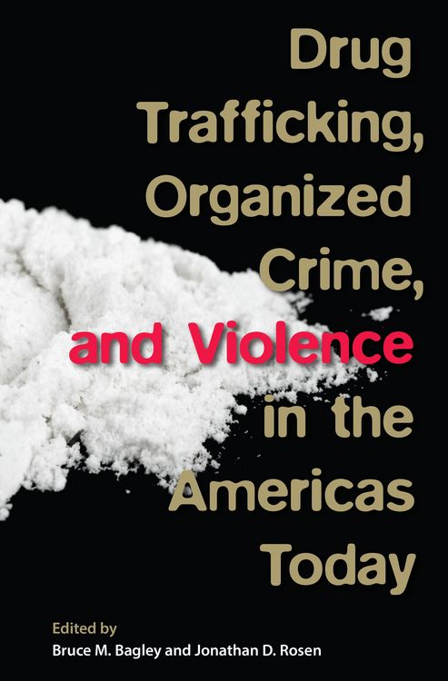 Produktbild: Drug Trafficking, Organized Crime, and Violence in the Americas Today
