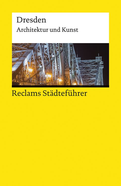 Bild vom Artikel Reclams Städteführer Dresden. Architektur und Kunst vom Autor Barbara Borngässer