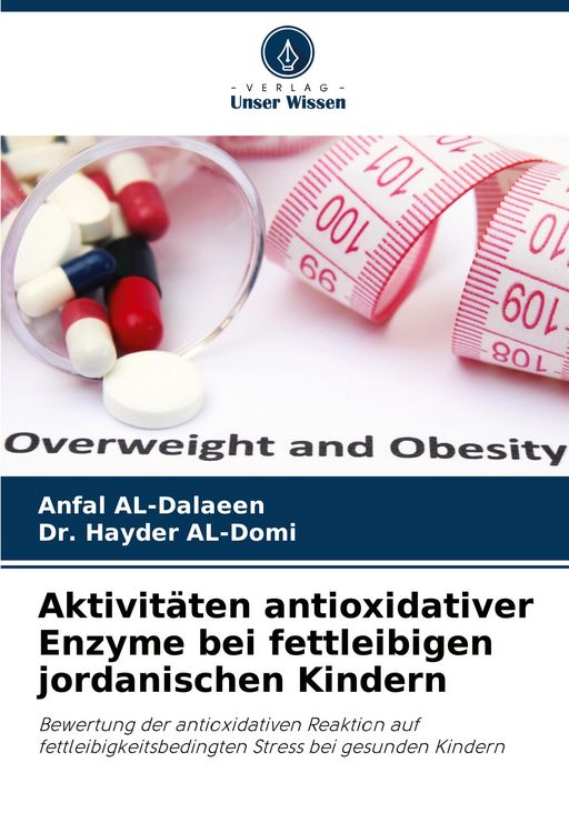 Produktbild: Aktivit&auml;ten antioxidativer Enzyme bei fettleibigen jordanischen Kindern