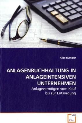 Produktbild: R&uuml;mpler, a: Anlagenbuchhaltung in Anlageintensiven Unternehm