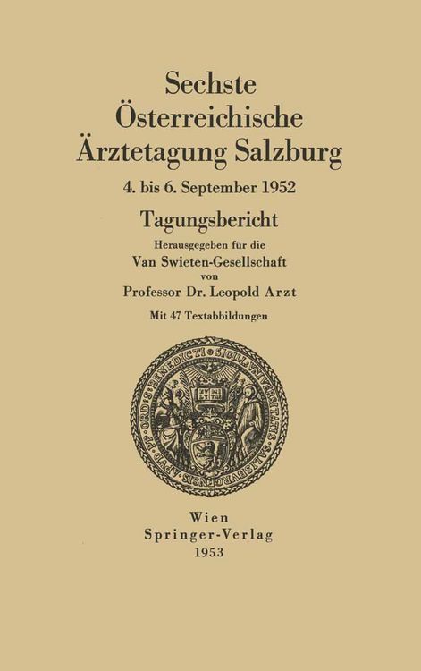 Produktbild: Sechste &Ouml;sterreichische &Auml;rztetagung Salzburg, 4. bis 6. September 1952