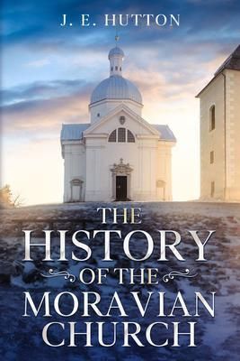 Produktbild: The History of the Moravian Church