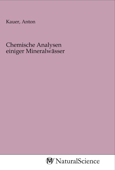 Produktbild: Chemische Analysen einiger Mineralw&auml;sser