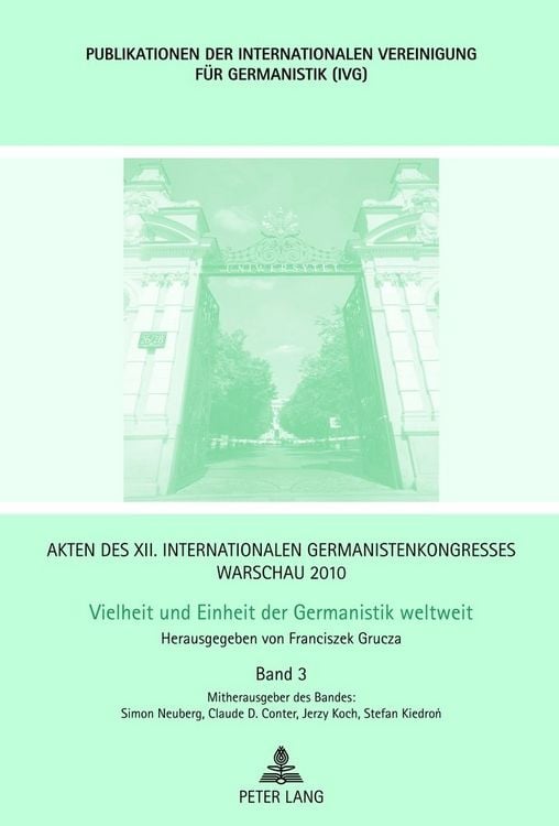 Produktbild: Akten des XII. Internationalen Germanistenkongresses Warschau 2010- Vielheit und Einheit der Germanistik weltweit