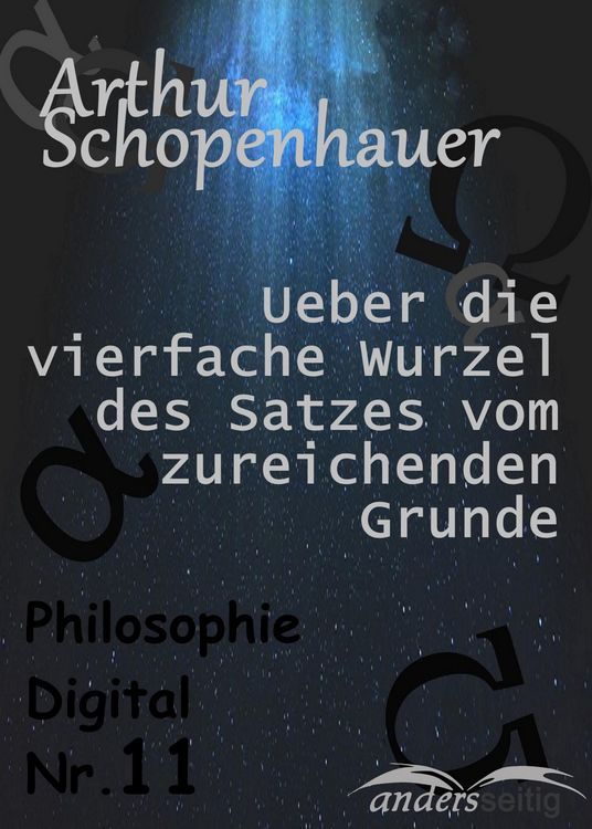 Produktbild: Ueber die vierfache Wurzel des Satzes vom zureichenden Grunde
