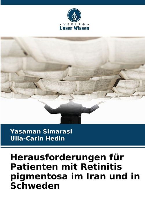 Produktbild: Herausforderungen f&uuml;r Patienten mit Retinitis pigmentosa im Iran und in Schweden