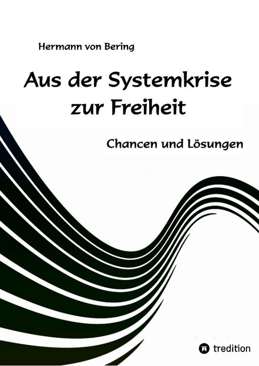Produktbild: Aus der Systemkrise zur Freiheit