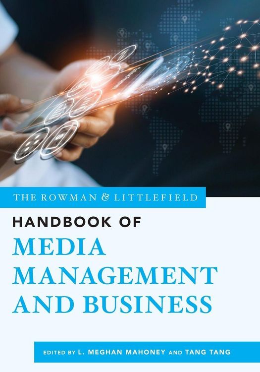 Produktbild: Rowman & Littlefield Handbook of Media Management and Business