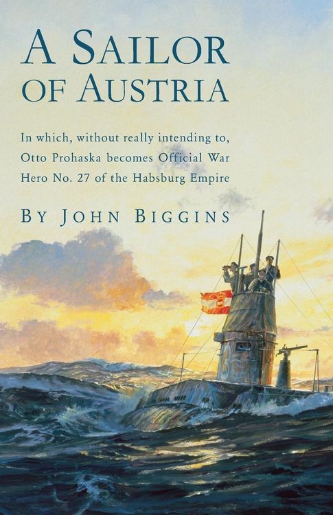 Produktbild: Biggins, J: Sailor of Austria
