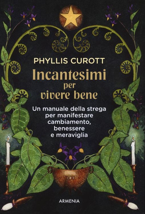 Produktbild: Incantesimi per vivere bene. Un manuale della strega per manifestare cambiamento, benessere e meraviglia