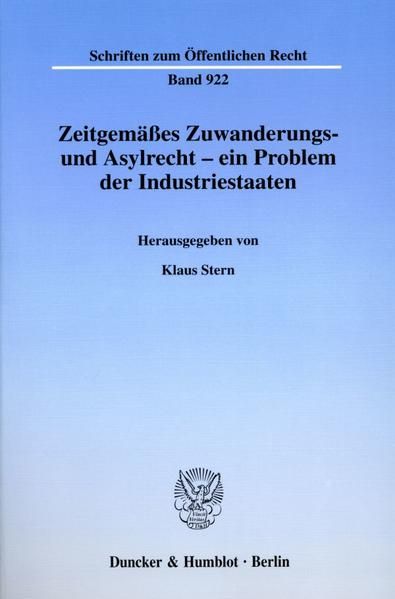 Produktbild: Zeitgem&auml;&szlig;es Zuwanderungs- und Asylrecht - ein Problem der Industriestaaten.