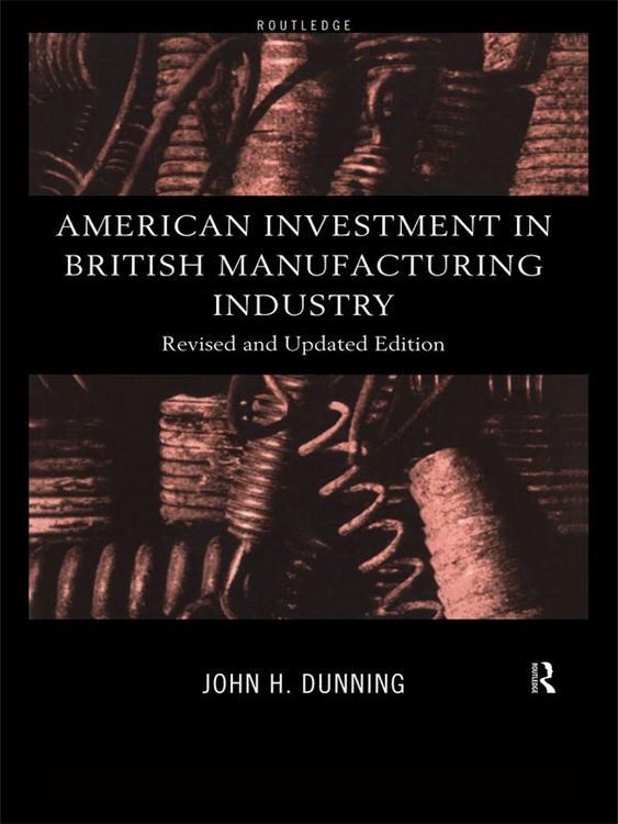 Produktbild: American Investment in British Manufacturing Industry