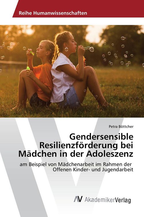 Produktbild: Gendersensible Resilienzf&ouml;rderung bei M&auml;dchen in der Adoleszenz