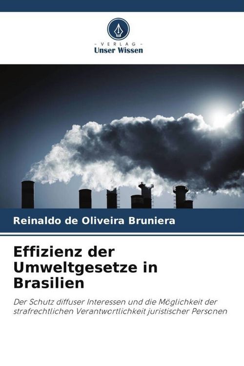 Produktbild: Effizienz der Umweltgesetze in Brasilien