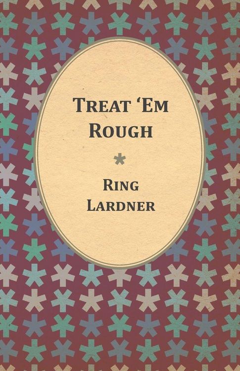 Produktbild: Treat 'Em Rough - Letters From Jack The Kaiser Killer