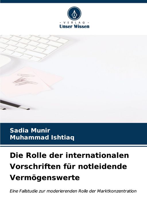 Produktbild: Die Rolle der internationalen Vorschriften f&uuml;r notleidende Verm&ouml;genswerte