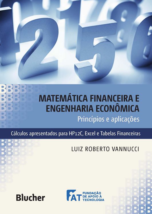 Produktbild: Matem&aacute;tica financeira e engenharia econ&ocirc;mica princ&iacute;pios e aplica&ccedil;&otilde;es