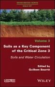 Produktbild: Soils as a Key Component of the Critical Zone 3 &ndash; Soils and Water Circulation