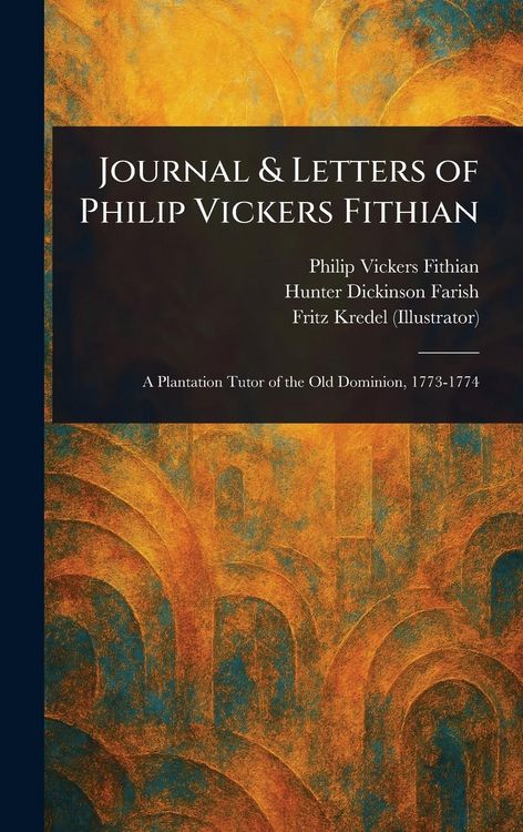 Produktbild: Journal & Letters of Philip Vickers Fithian