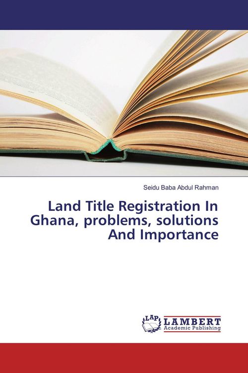 Produktbild: Land Title Registration In Ghana, problems, solutions And Importance