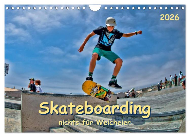 Produktbild: Skateboarding - nichts f&uuml;r Weicheier (Wandkalender 2026 DIN A4 quer), CALVENDO Monatskalender