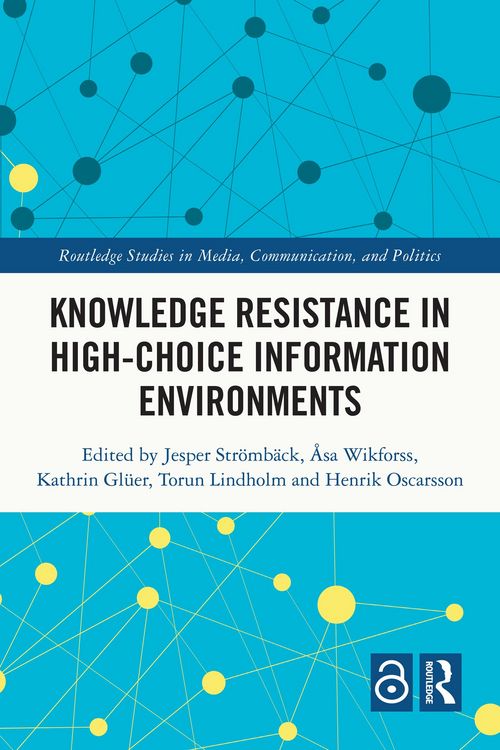 Produktbild: Knowledge Resistance in High-Choice Information Environments