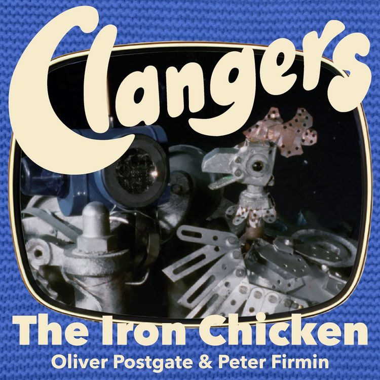 Produktbild: Clangers - The Iron Chicken