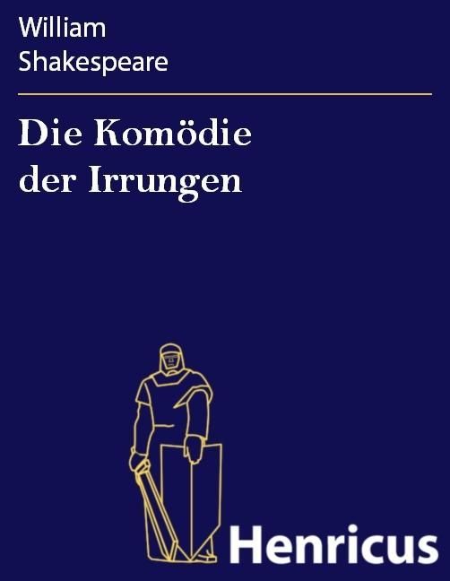 Produktbild: Die Kom&ouml;die der Irrungen