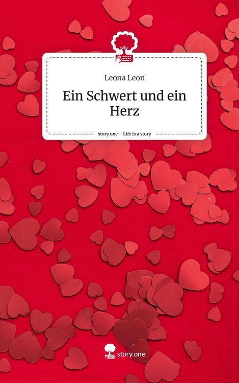 Produktbild: Ein Schwert und ein Herz. Life is a Story - story.one