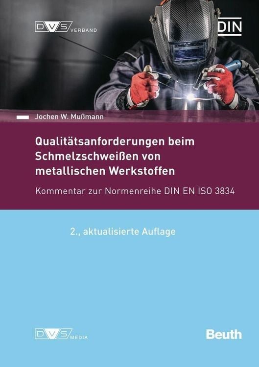 Bild vom Artikel Qualitätsanforderungen beim Schmelzschweißen metallischer Werkstoffe vom Autor Jochen W. Mussmann