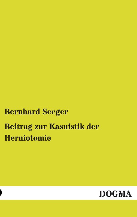 Produktbild: Beitrag zur Kasuistik der Herniotomie
