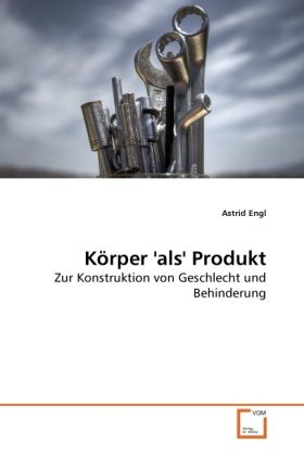 Produktbild: Engl, A: K&ouml;rper 'als' Produkt