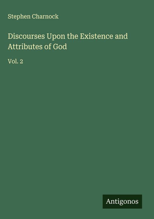 Produktbild: Discourses Upon the Existence and Attributes of God