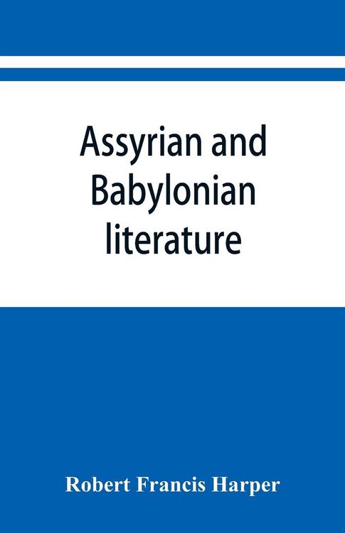 Produktbild: Assyrian and Babylonian literature; selected translations