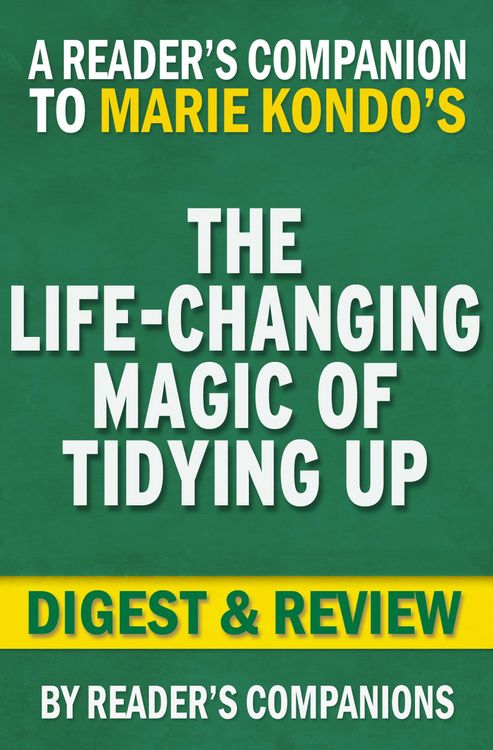 Produktbild: The Life-Changing Magic of Tidying Up by Marie Kondo | Digest & Review