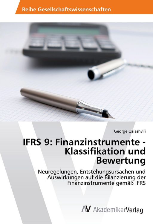 Produktbild: IFRS 9: Finanzinstrumente - Klassifikation und Bewertung