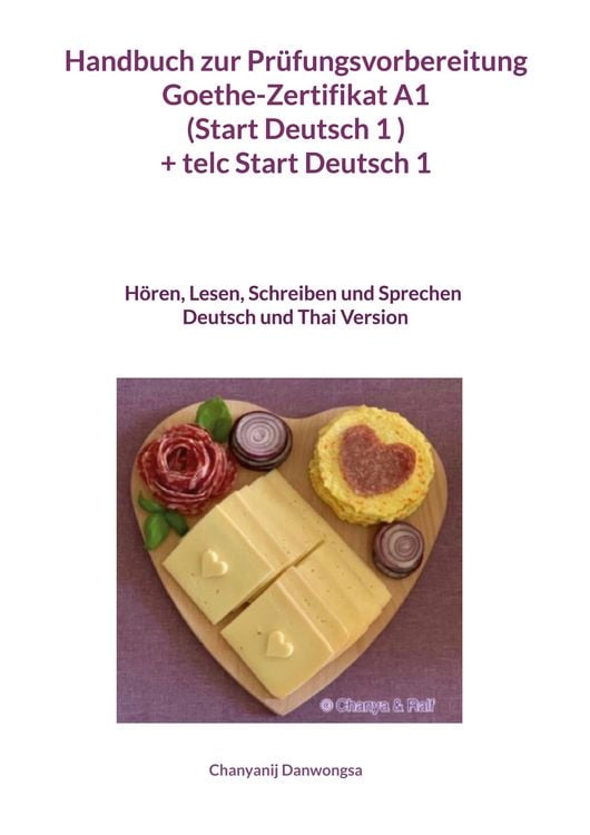 Produktbild: Handbuch zur Pr&uuml;fungsvorbereitung&nbsp;Goethe-Zertifikat A1 (Start Deutsch 1 ) + telc Start Deutsch 1 Deutsch und Thai Version (H&ouml;ren, Lesen, Schreiben und Sprechen)