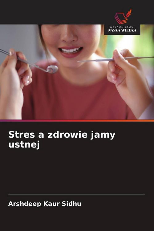 Produktbild: Stres a zdrowie jamy ustnej